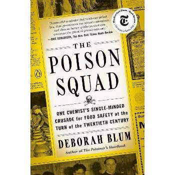 The Poison Squad - by  Deborah Blum (Paperback)