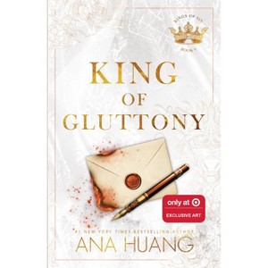 King of Gluttony (Target Exclusive) - by Ana Huang (Paperback) - 1 of 2