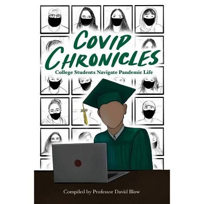 COVID Chronicles - (Paperback)