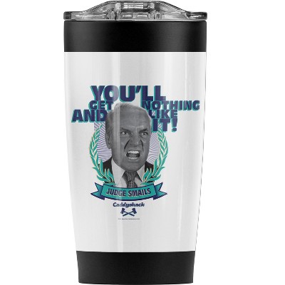 Caddyshack You'Ll Get Nothing And Like It! Steel Tumbler 20oz Coffee Travel Mug