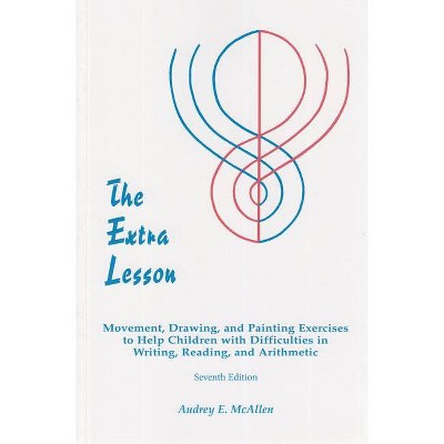 The Extra Lesson - by  Audrey E McAllen (Paperback)
