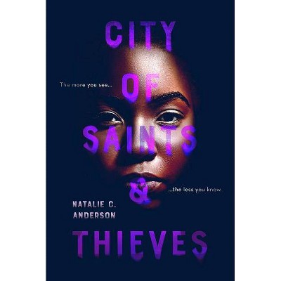 City of Saints & Thieves - by  Natalie C Anderson (Paperback)