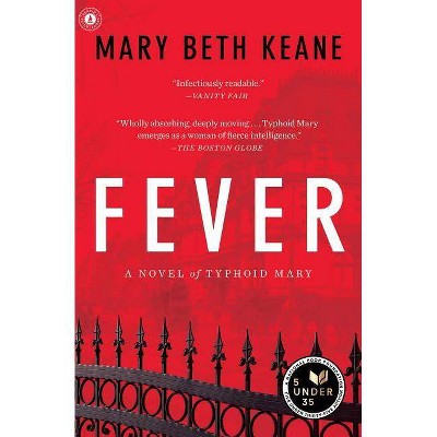 Fever - by  Mary Beth Keane (Paperback)