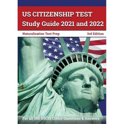 US Citizenship Test Study Guide 2021 and 2022 - by  Greg Bridges (Paperback)