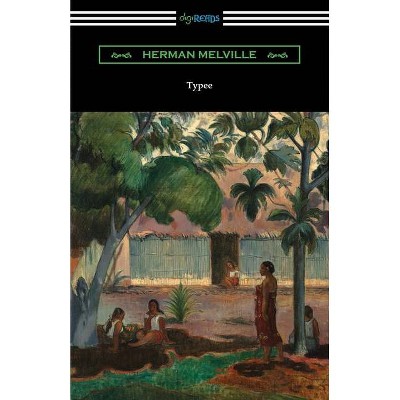 Typee - by  Herman Melville (Paperback)