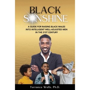 Black Sonshine - by  Terrance Wells (Paperback) - 1 of 1