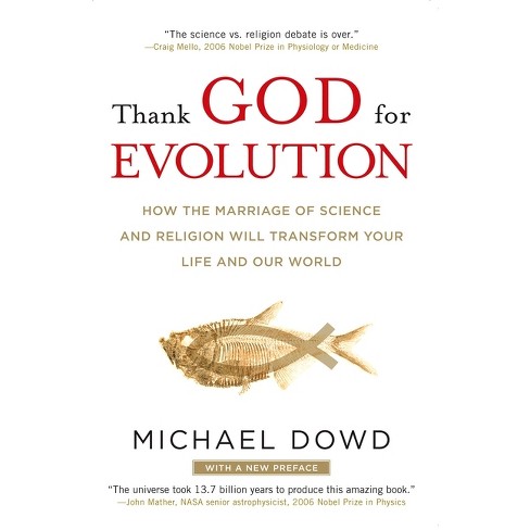 Thank God For Evolution - By Michael Dowd (paperback) : Target