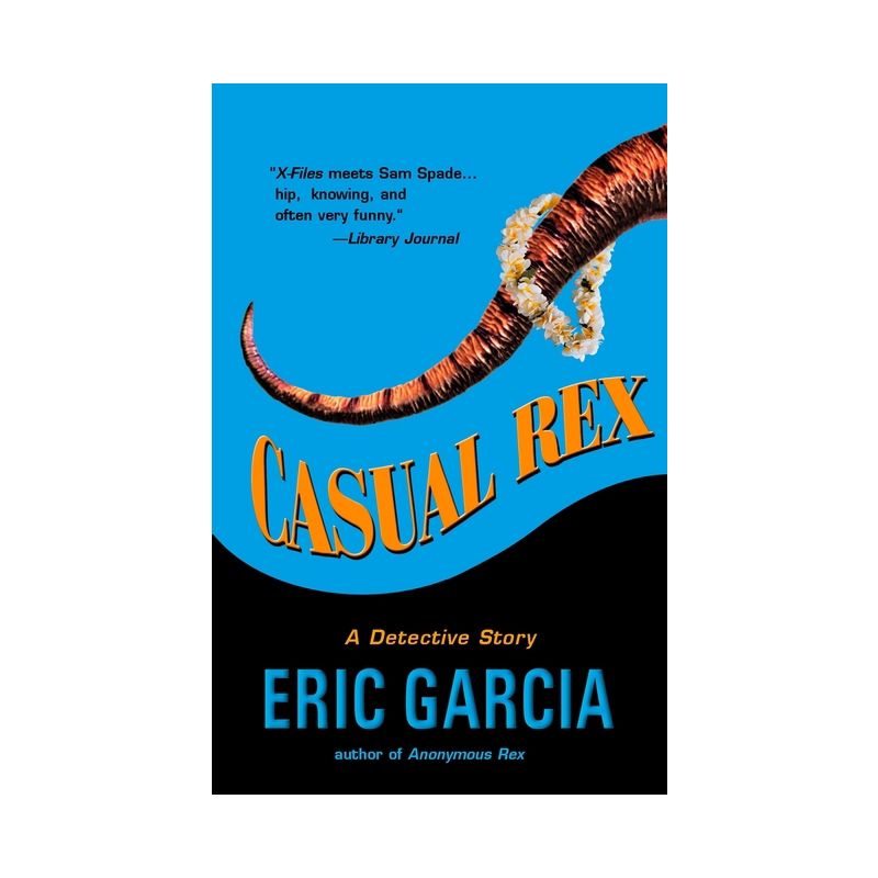 Casual Rex - by  Eric Garcia (Paperback), 1 of 2