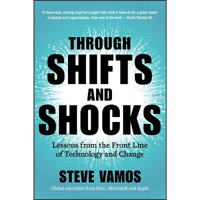 Through Shifts and Shocks - by  Steve Vamos (Paperback)