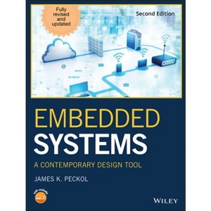 Embedded Systems - 2nd Edition by  James K Peckol (Hardcover) - 1 of 1