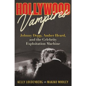 Hollywood Vampires - by  Kelly Loudenberg & Makiko Wholey (Hardcover) - 1 of 1