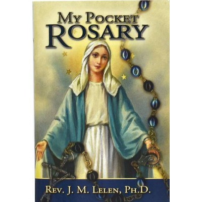 My Pocket Rosary - by  J M Lelen (Paperback)