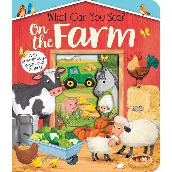 What Can You See? on the Farm - by  Kate Ware (Board Book)