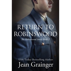 Return to Robinswood - (The Robinstown Story) Abridged by  Jean Grainger (Paperback) - 1 of 1