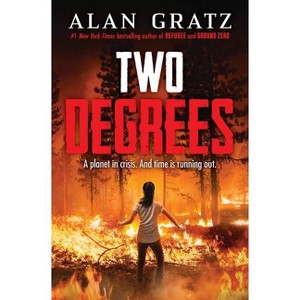 Two Degrees - by  Alan Gratz (Hardcover) - 1 of 1