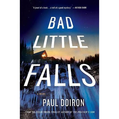 Bad Little Falls - (Mike Bowditch Mysteries) by  Paul Doiron (Paperback)