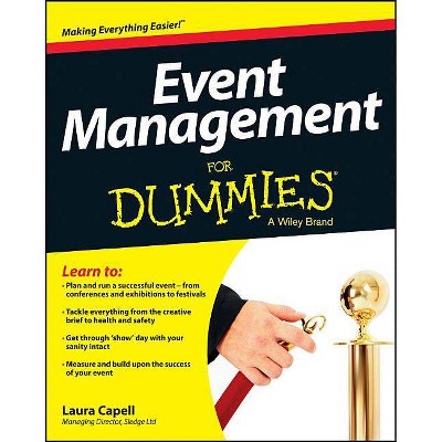 Event Management for Dummies - (For Dummies) by  Laura Capell (Paperback)