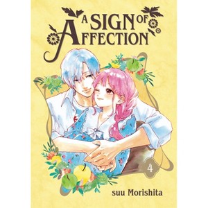 A Sign of Affection 4 - by  Suu Morishita (Paperback) - 1 of 1