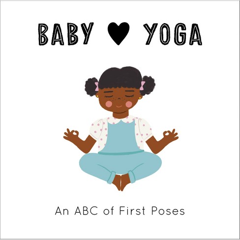 Baby Loves Yoga - by  Isabel Serna & Jennifer Eckford (Board Book) - image 1 of 1