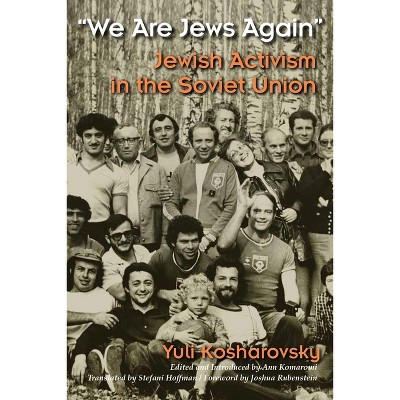 We Are Jews Again - (Modern Jewish History) by  Yuli Kosharovsky (Hardcover)