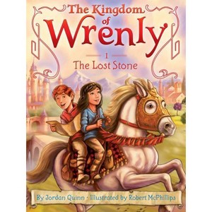 The Lost Stone - (Kingdom of Wrenly) by  Jordan Quinn (Hardcover) - 1 of 1