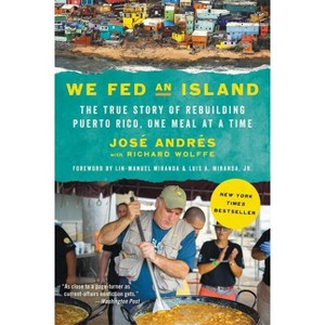 We Fed an Island - by  José Andrés (Paperback) - 1 of 1