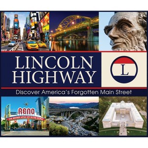 Lincoln Highway - by  Publications International Ltd (Hardcover) - 1 of 1