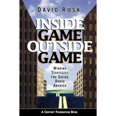 Inside Game/Outside Game - by  David Rusk (Paperback)