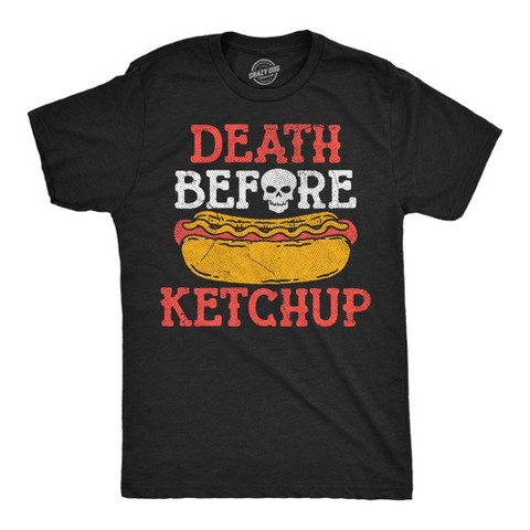 Мужские футболки Crazy Dog T-Shirts, Inc. Mens Funny T Shirts Death Before Ketchup Sarcastic Hotdog Lovers Tee For Men - Crazy Dog Men's T Shirt For Foodies Black L