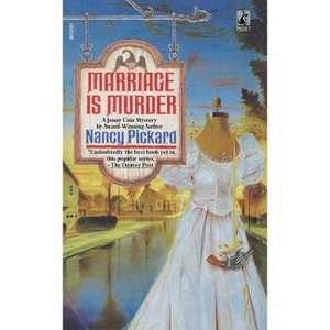 Marriage Is Murder - by  Pickard (Paperback) - 1 of 1