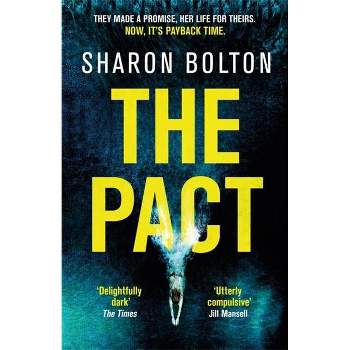 The Pact - by  Sharon Bolton (Paperback)