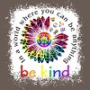 Adult Design By Humans You Can Be Anything, Be Kind Flower Pride By Avocato Racerback Tank Top - 2 of 2