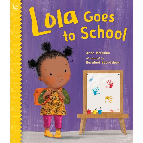 Lola Goes to School - (Lola Reads) by Anna McQuinn - image 1 of 1