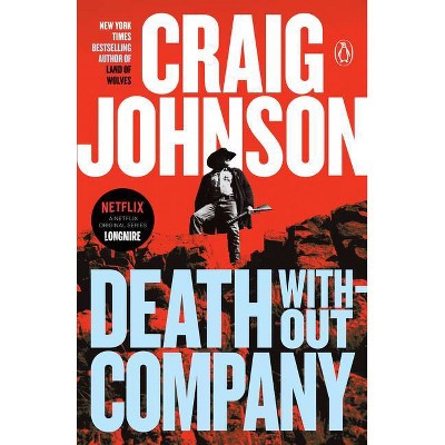 Death Without Company - (Longmire Mystery) by  Craig Johnson (Paperback)