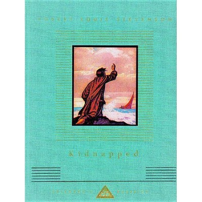 Kidnapped - (Everyman's Library Children's Classics) by  Robert Louis Stevenson (Hardcover)