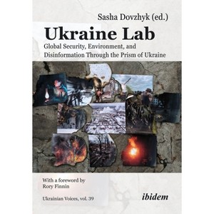 Ukraine Lab - (Ukrainian Voices) by  Sasha Dovzhyk (Paperback) - 1 of 1
