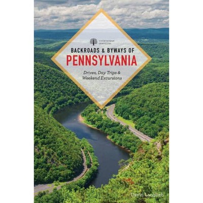 Backroads & Byways of Pennsylvania - 2nd Edition by  David Langlieb (Paperback)