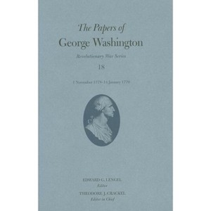 The Papers of George Washington - (Papers of George Washington: Revolutionary War) (Hardcover) - 1 of 1