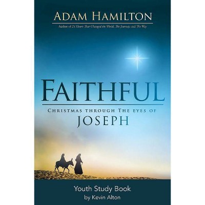 Faithful Youth Study Book - by  Adam Hamilton (Paperback)