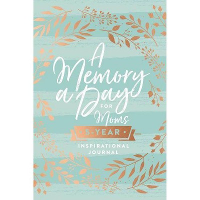 A Memory A Day For Moms 03/13/2018 - by Thomas Nelson (Hardcover)