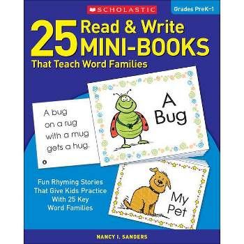 25 Read & Write Mini-Books - by  Nancy Sanders (Paperback)