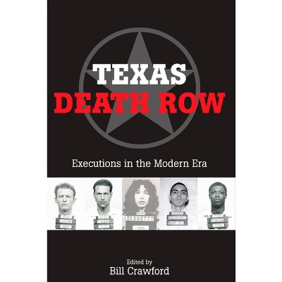 Texas Death Row - by  Bill Crawford (Paperback)