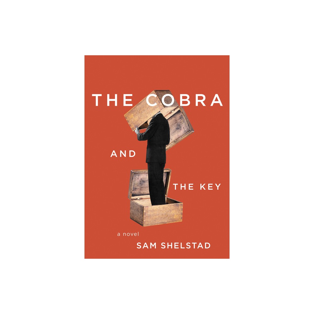 The Cobra and the Key - by Sam Shelstad (Paperback)