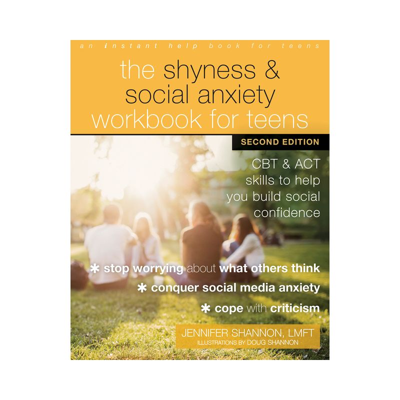 The Shyness and Social Anxiety Workbook for Teens - 2nd Edition by  Jennifer Shannon (Paperback), 1 of 2