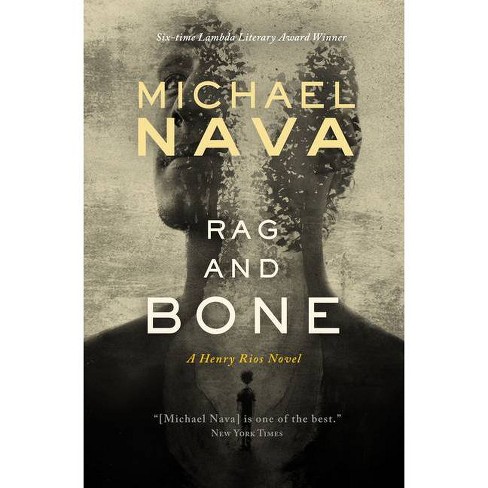 Rag and Bone by Michael Nava