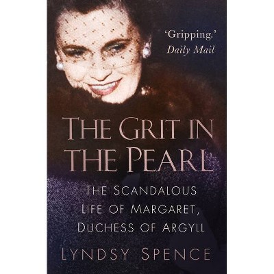 The Grit in the Pearl - 2nd Edition by  Lyndsy Spence (Paperback)