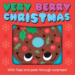 Very Berry Christmas - (Sweet Surprises) by  Lauren Crisp (Board Book) - 1 of 1