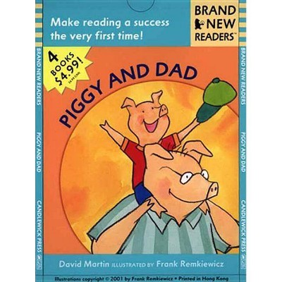 Piggy and Dad - (Brand New Readers) by  David Martin (Paperback)