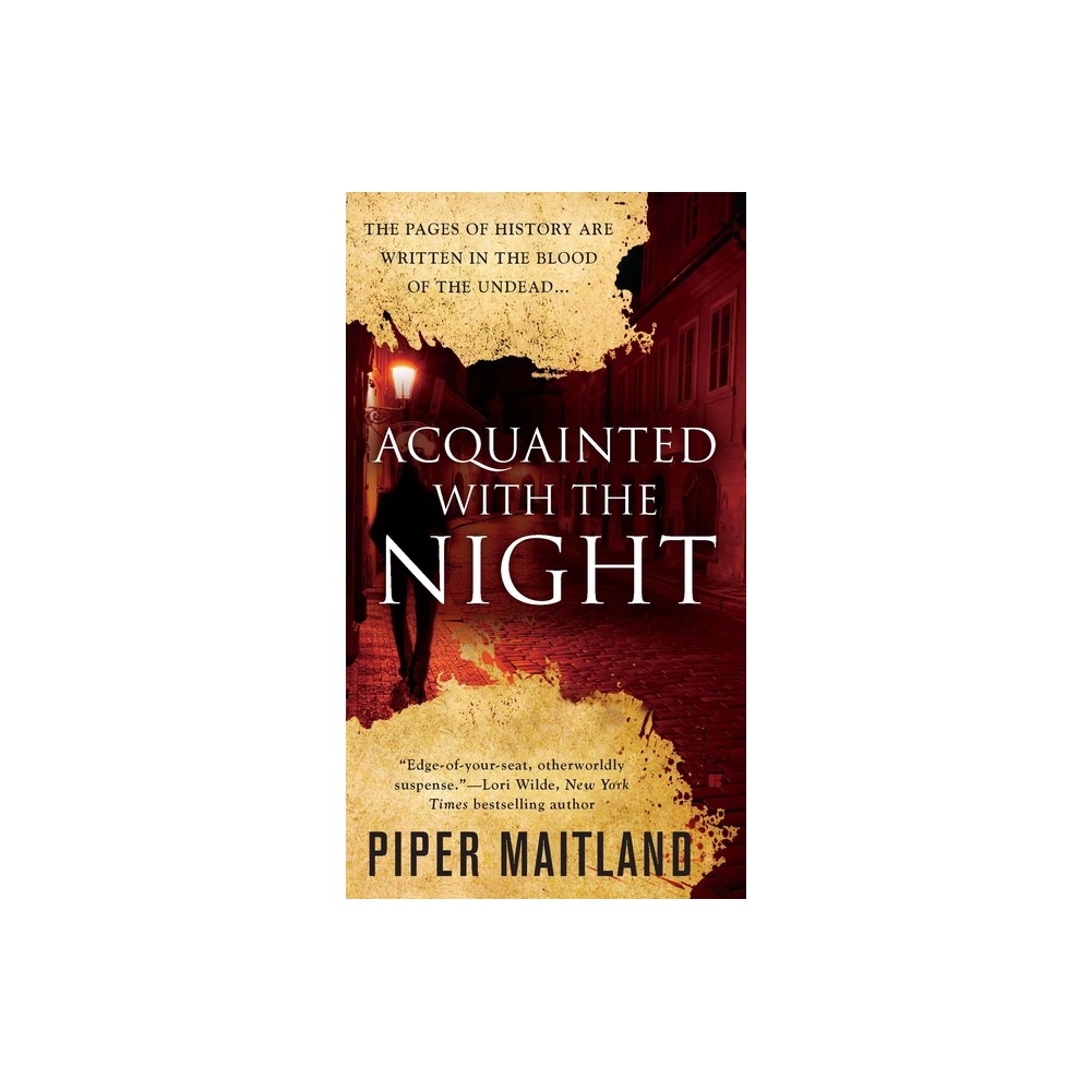 Acquainted with the Night - by Piper Maitland (Paperback)