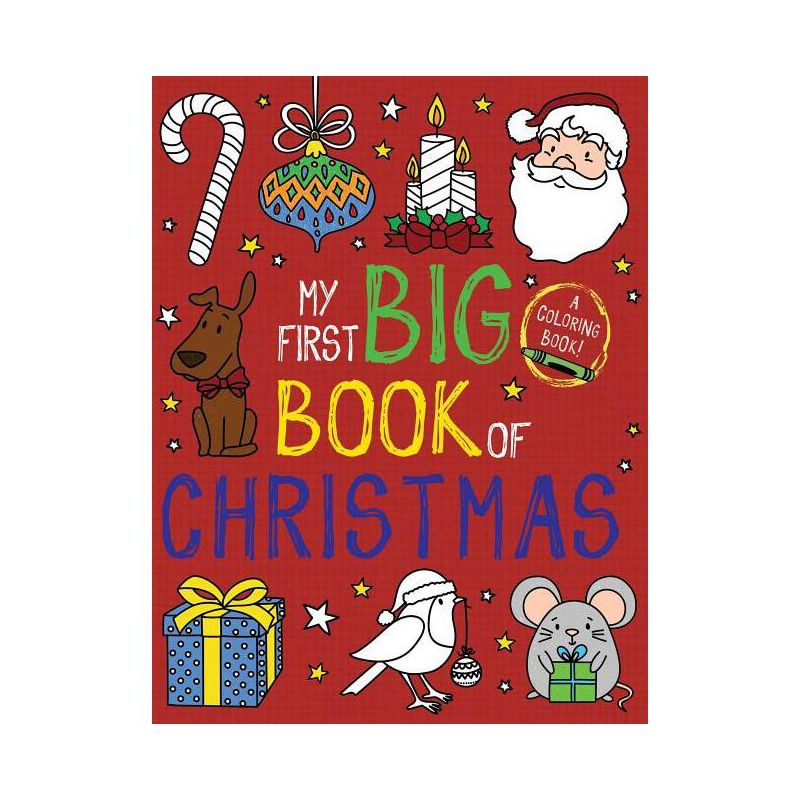 My First Big Book of Christmas - (My First Big Book of Coloring) by  Little Bee Books (Paperback), 1 of 2